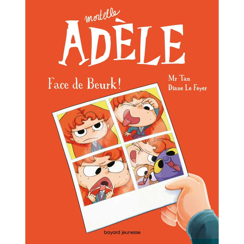 Mortelle Adèle - Livre Face de Beurk ! - Tome 19
