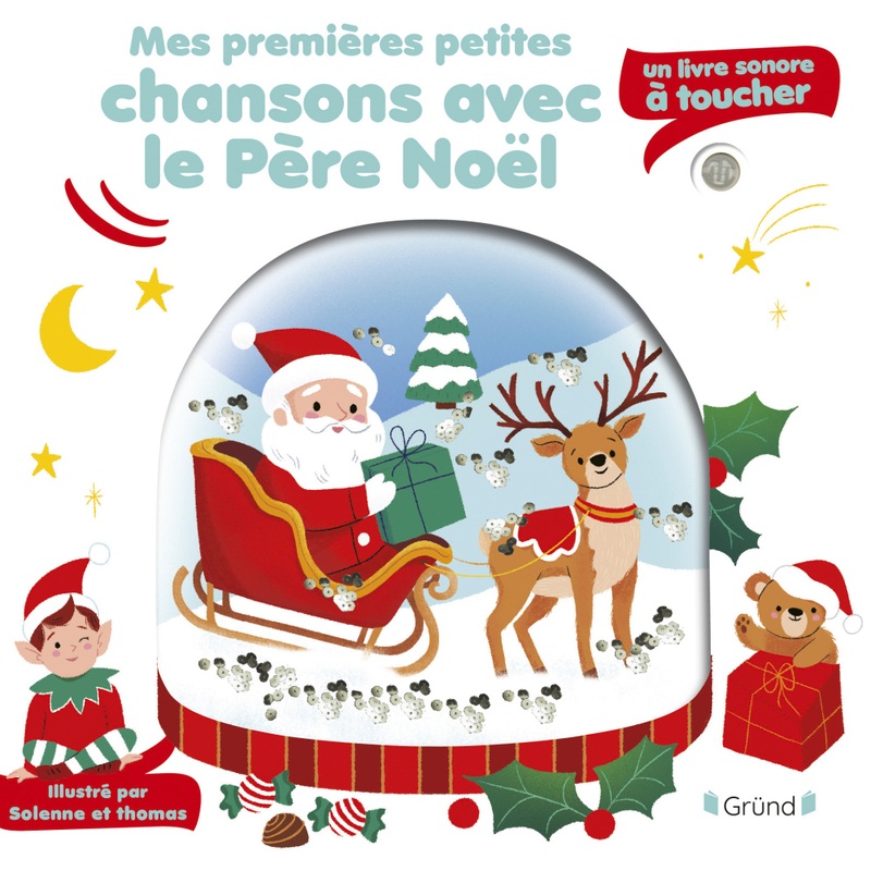Livre Sonore À Toucher - Mes Premières Chansons Avec Le Père Noël