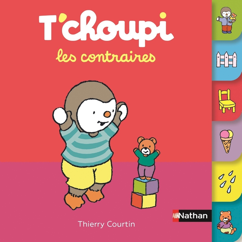 T'choupi - Livre Les Contraires