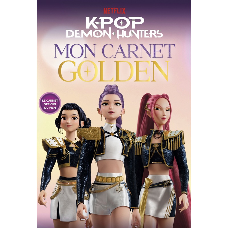 K-Pop Demon Hunters - Mon Carnet Golden Officiel