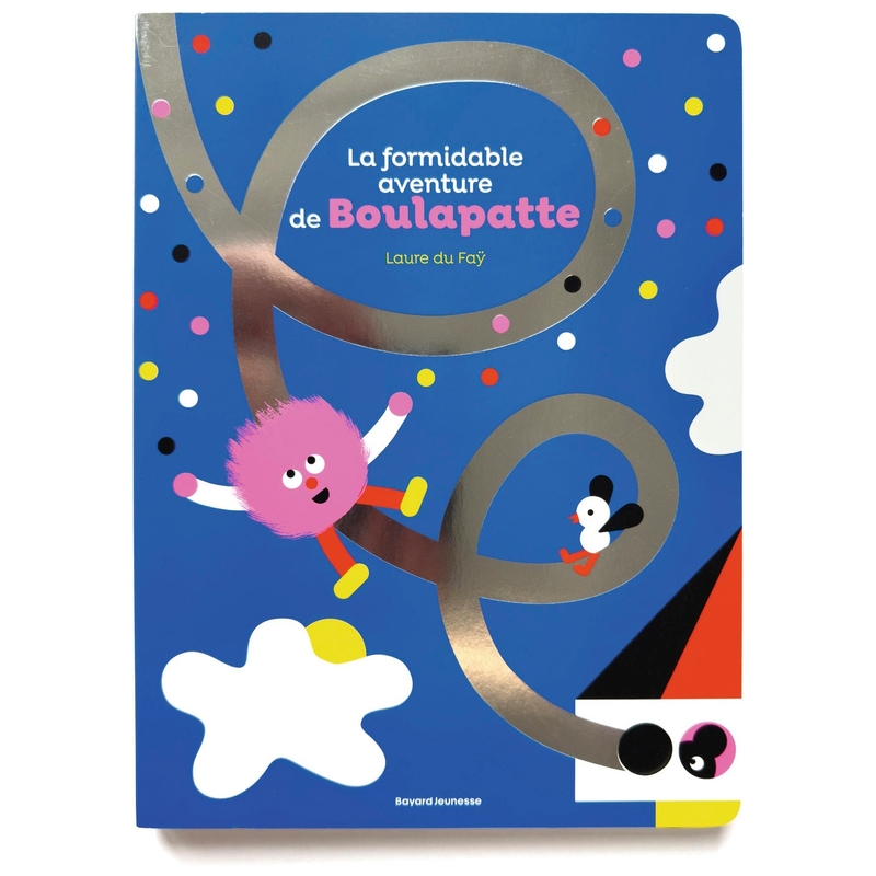 Livre La Formidable Aventure de Boulapatte