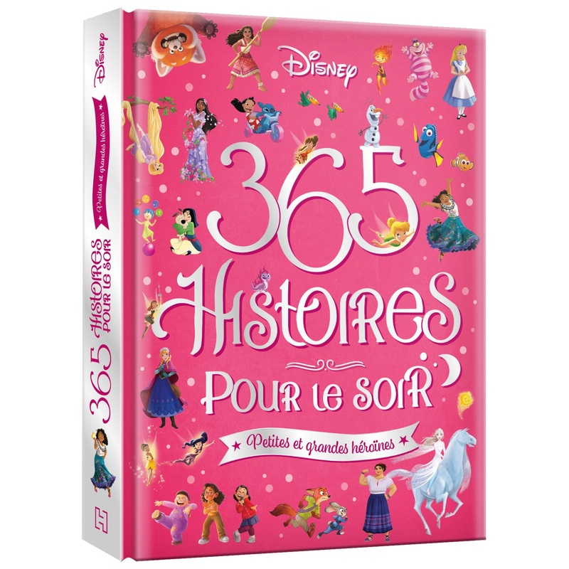 Disney - Livre 365 Histoires pour le Soir - Héroïnes