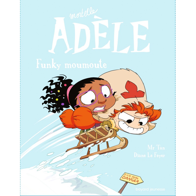 Mortelle Adèle - Livre Funky Moumoute - Tome 15