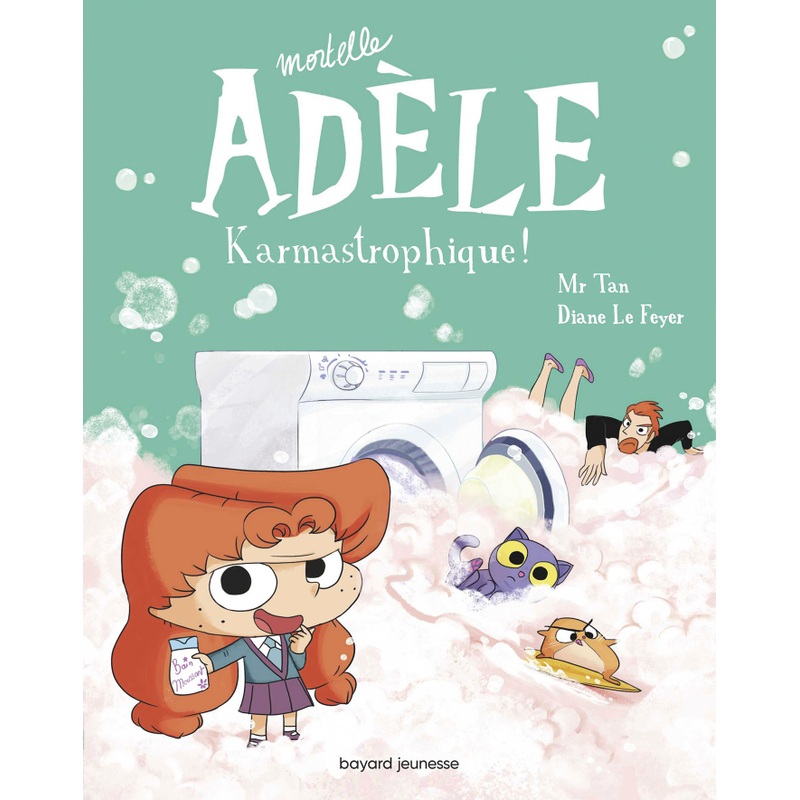 Mortelle Adèle - Livre Karmastrophique - Tome 17