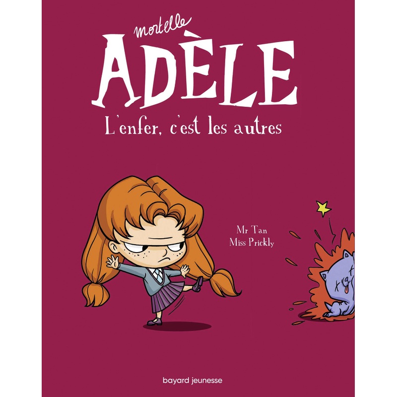 Mortelle Adèle Tome 02 - L'Enfer, C'est les Autres