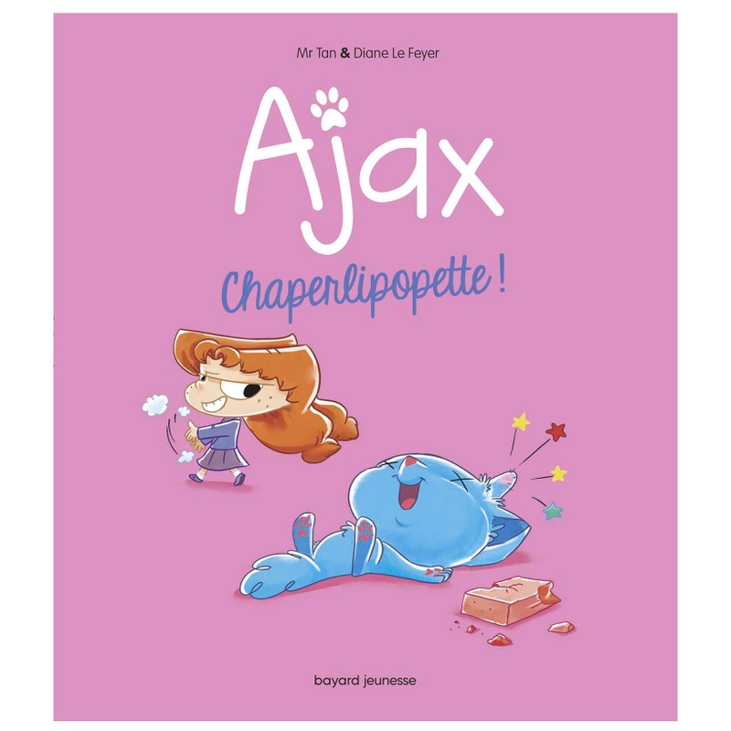 Mortelle Adèle - Livre Ajax Chaperlipopette ! - Tome 3