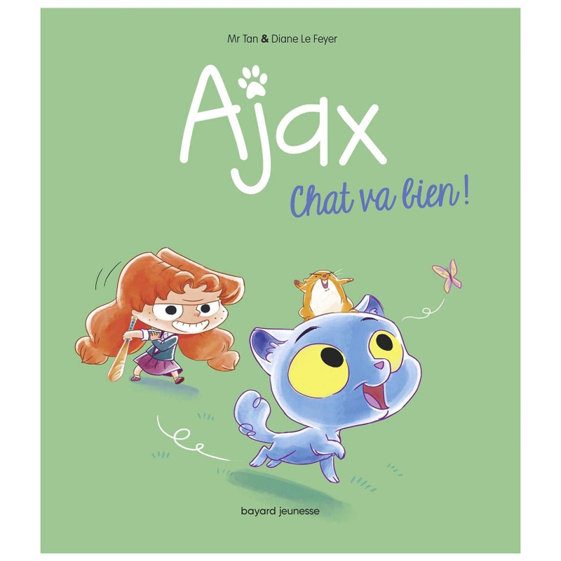 Mortelle Adèle - Livre Ajax Chat Va Bien ! - Tome 1
