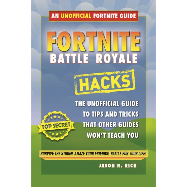 fortnite battle royale gamer hacks unofficial pb book - fortnite hack book