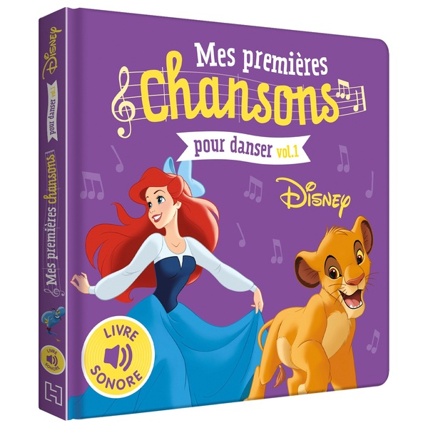 Disney - Livre Sonore Mes Premières Chansons Pour Danser Tome 1
