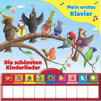 Singst du mit? Kinderbuch Die schönsten Kinderlieder: Mein erstes Klavier mit Klaviertastatur