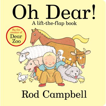 Oh Dear! by Rod Campbell Lift-the-Flap Board Book