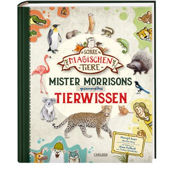 Die Schule der magischen Tiere Buch Mister Morrisons gesammeltes Tierwissen
