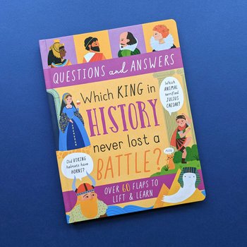 History Questions and Answers Lift-the-Flap Board Book