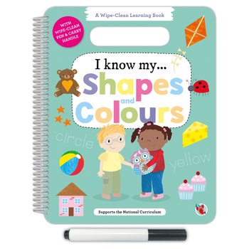 Wipe-Clean Learning Book I Know My Shapes and Colours with Marker