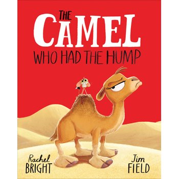 The Camel Who Had The Hump by Rachel Bright Paperback Book