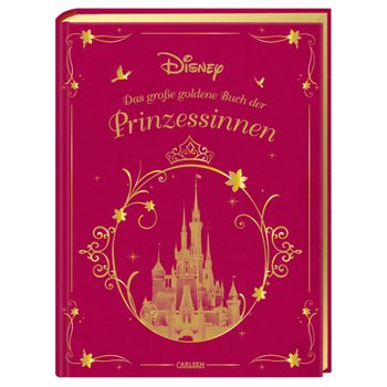 Disney Das große goldene Buch der Prinzessinnen Vorlesebuch mit Disney-Geschichten
