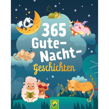 Vorlesebuch 365 Gute-Nacht-Geschichten Buch mit Liedern und Gedichten