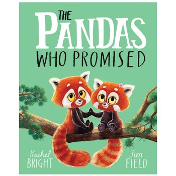 The Pandas Who Promised by Rachel Bright Paperback Book