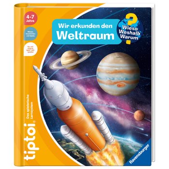 tiptoi Wieso? Weshalb? Warum? Wir erkunden den Weltraum