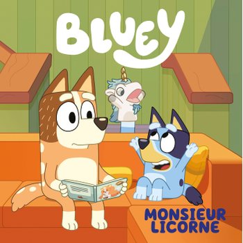 Bluey - Livre Monsieur Licorne