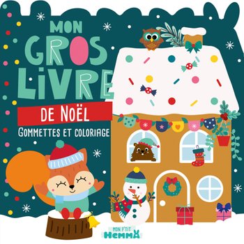 Mon P'tit Hemma - Mon Gros Livre de Noël Gommettes et Coloriages