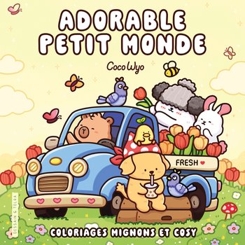 Coco Wyo - Livre de Coloriage Adorable Petit Monde