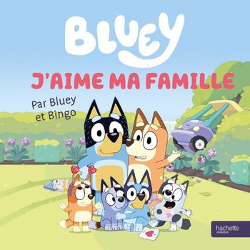 Bluey - Livre J'aime Ma Famille