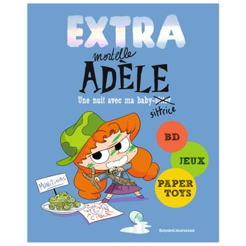 Mortelle Adèle - EXTRA Une Nuit avec ma Baby-Sittrice - Tome 1