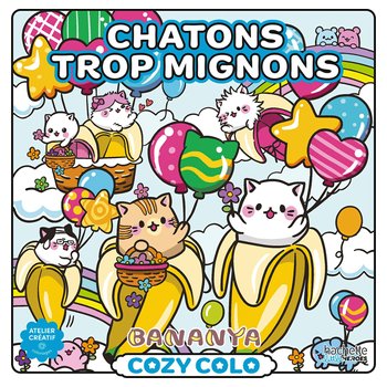 Cozy Colo - Livre de Coloriage Chatons Trop Mignons