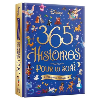 Disney - Livre 365 Histoires pour le Soir - Les Grands Classiques