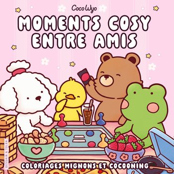 Cozy Colo - Coco Wyo Livre de Coloriage Moments Cozy Entre Amis