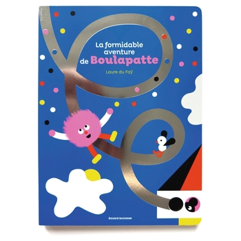 Livre La Formidable Aventure de Boulapatte