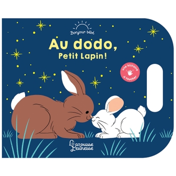 Bonjour Bébé - Livre Au Dodo, Petit Lapin