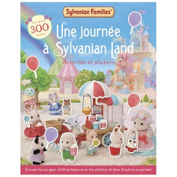 Sylvanian Families - Livre d'Activités Une Journée à Sylvanian Land avec Stickers