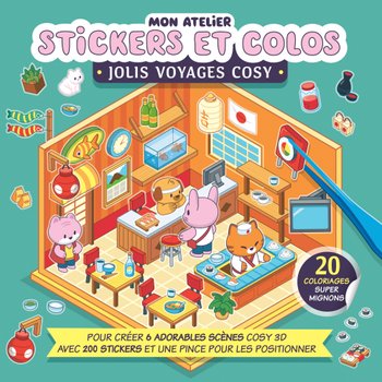 Stickers et Colo - Livre de Coloriage et Stickers Mon Atelier Joli Voyage Cozy