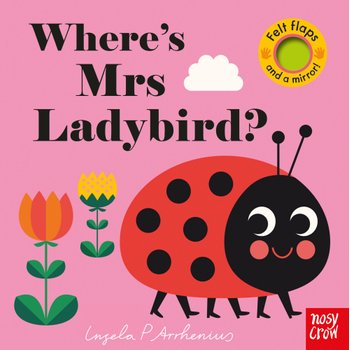 Where's Mrs Ladybird? by Ingela P. Arrhenius Lift-the-Flap Board Book