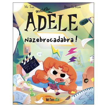 Mortelle Adèle - Livre Nazebrocadabra ! - Tome 23