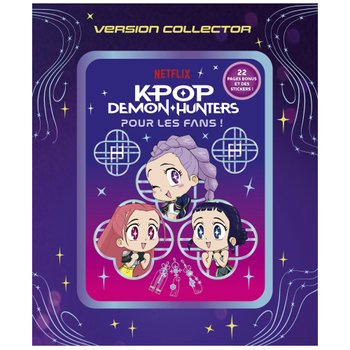 KPop Demon Hunters - Livre Pour les Fans Version Collector