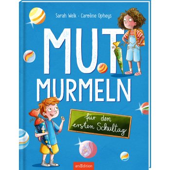 Mutmurmeln für den ersten Schultag Bilderbuch