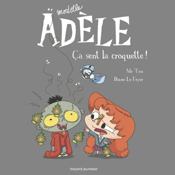Mortelle Adèle - Livre Ça Sent la Croquette ! - Tome 11