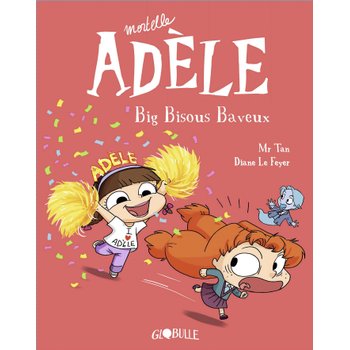 Mortelle Adèle - Livre Big Bisous Baveux - Tome 13