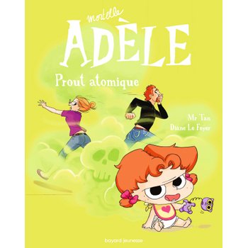 Mortelle Adèle - Livre Prout Atomique - Tome 14