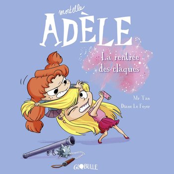 Mortelle Adèle - Livre La Rentrée des Claques - Tome 9