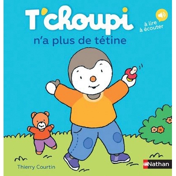 T'choupi - Livre T'choupi N'a Plus de Tétine