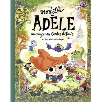 Mortelle Adèle - Livre Au Pays des Contes Défaits