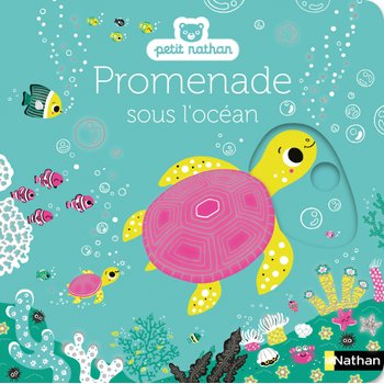Petit Nathan - Livre Promenade Sous L'Océan