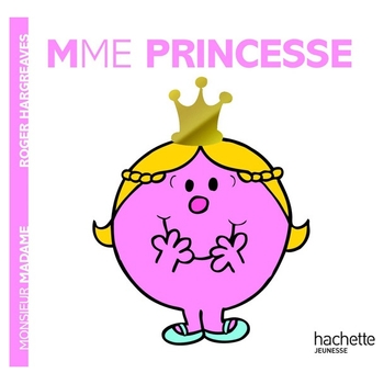 Monsieur Madame - Livre Madame Princesse