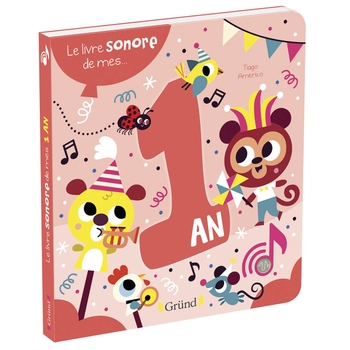 Le Livre Sonore de Mes 1 An