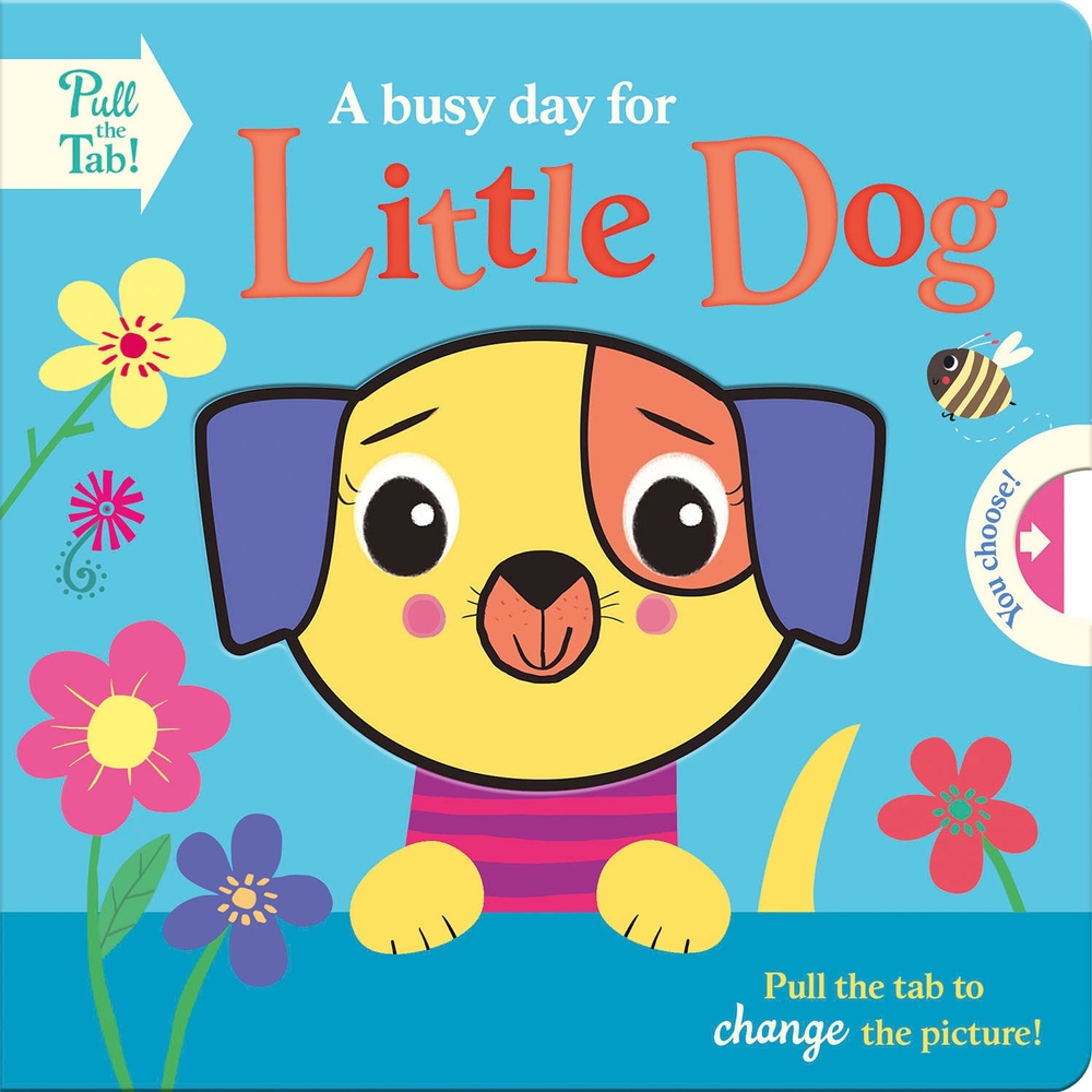 A busy day for Little Dog - A Push Pull Story Book | Smyths Toys Ireland