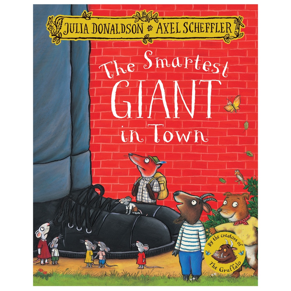 Smartest Giant in Town Paperback Book by Julia Donaldson & Axel ...